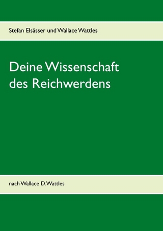 Deine Wissenschaft des Reichwerdens