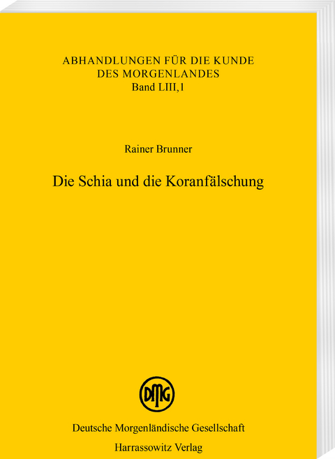 Die Schia und die Koranf&auml;lschung - Rainer Brunner