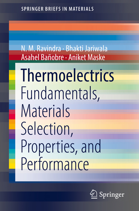 Thermoelectrics - N. M. Ravindra, Bhakti Jariwala, Asahel Ba&ntilde;obre, Aniket Maske
