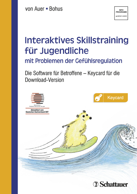 Interaktives Skillstraining f&uuml;r Jugendliche mit Problemen der Gef&uuml;hlsregulation - 