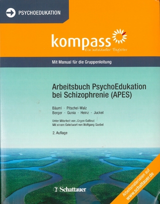 Arbeitsbuch PsychoEdukation bei Schizophrenie (APES)