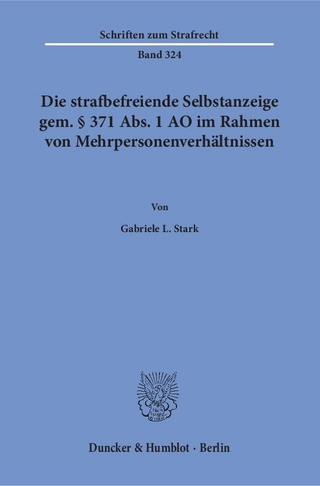 Die strafbefreiende Selbstanzeige gem. § 371 Abs. 1 AO im Rahmen von Mehrpersonenverhältnissen.
