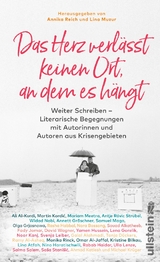 Das Herz verl&auml;sst keinen Ort, an dem es h&auml;ngt - Lina Muzur, Annika Reich