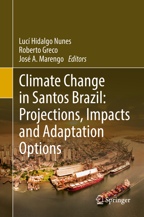 Climate Change in Santos Brazil: Projections, Impacts and Adaptation Options - 