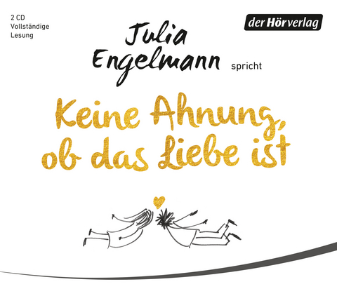 Keine Ahnung, ob das Liebe ist - Julia Engelmann