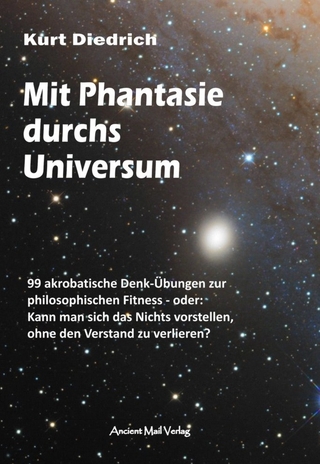 Mit Phantasie durchs Universum