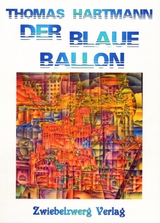 Der blaue Ballon - Thomas Hartmann