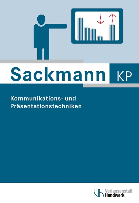 Kommunikations- und Pr&auml;sentationstechniken - Hans D&uuml;rr, J&uuml;rgen Sch&auml;fer
