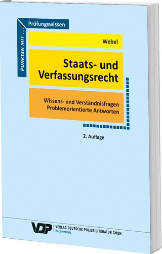 Prüfungswissen Staats- und Verfassungsrecht