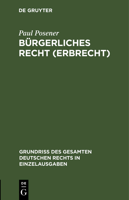 B&uuml;rgerliches Recht (Erbrecht) - Paul Posener