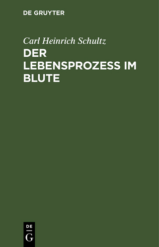 Der Lebensprozess im Blute