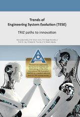 Trends of Engineering System Evolution (TESE) - Alex Lyubomirskiy, Simon Litvin, Sergei Ikovenko, Christian M. Thurnes, Robert Adunka