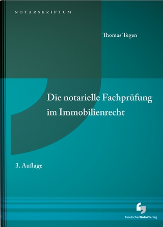 Die notarielle Fachprüfung im Immobilienrecht
