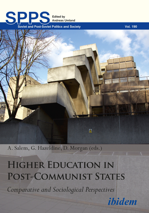 Higher Education in Post-Communist States - Gary Hazeldine, A. Salem, David Morgan