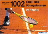 1002 Spiel- und Übungsformen im Tennis - Bucher, Walter