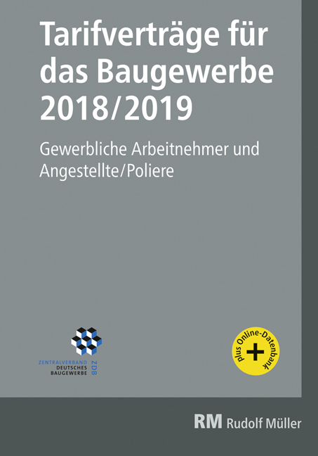 Tarifvertr&auml;ge f&uuml;r das Baugewerbe 2018/2019 - Heribert J&ouml;ris