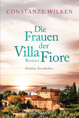 Die Frauen der Villa Fiore 1 - Constanze Wilken