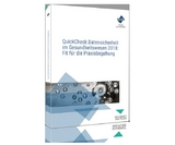QuickCheck Datensicherheit im Gesundheitswesen : Fit f&uuml;r die Praxisbegehung