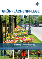 Grünflächenpflege - Bernd Augustin, Torsten F. Barthel, Hartmut Balder, Monika Böhm, Daniel Böswirth