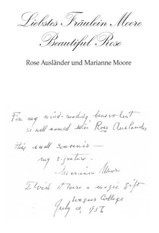 Liebstes Fräulein Moore, Beautiful Rose