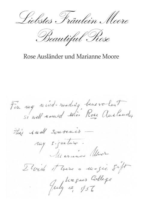 Liebstes Fr&auml;ulein Moore, Beautiful Rose