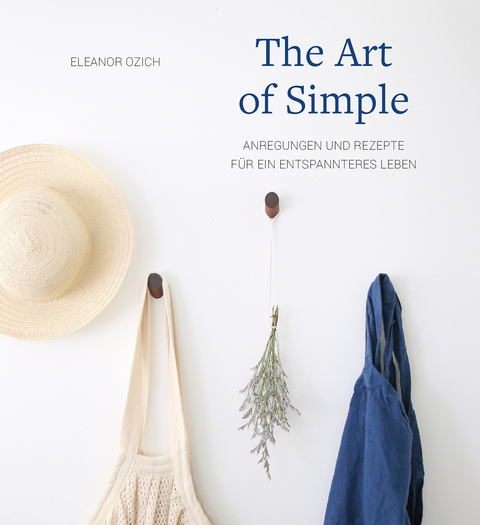 The Art of Simple - Eleanor Ozich