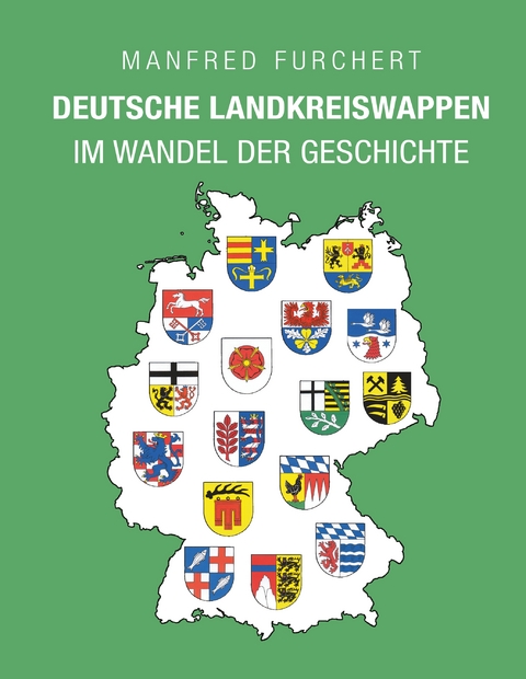 Deutsche Landkreiswappen -  Manfred Furchert