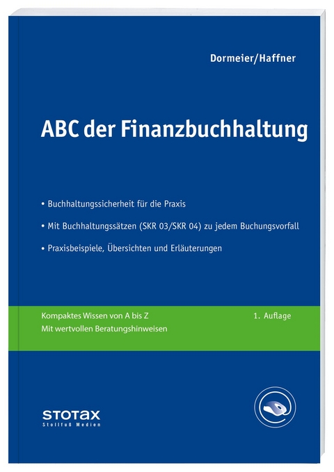 ABC der Finanzbuchhaltung - Anita Dormeier, Ronald K. Haffner