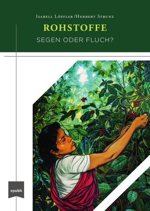 ROHSTOFFE - Isabell L&ouml;ffler, Ph. D. Strunz  Professor Ing. Mag. Dr. Dr. h. c. Herbert