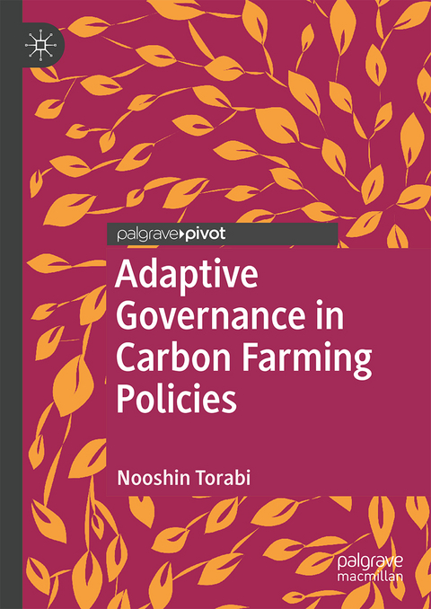 Adaptive Governance in Carbon Farming Policies - Nooshin Torabi