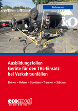 Ausbildungsfolien Ger&auml;te f.d.THL-Einsatz b.Verkehrsunf&auml;llen - Jan S&uuml;dmersen