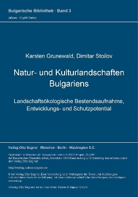 Natur- und Kulturlandschaften Bulgariens