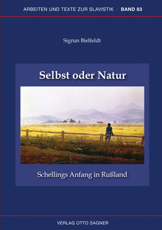 Selbst oder Natur. Schellings Anfang in Rußland