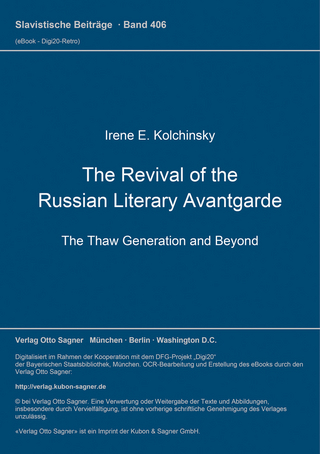 The Revival of the Russian Literary Avantgarde