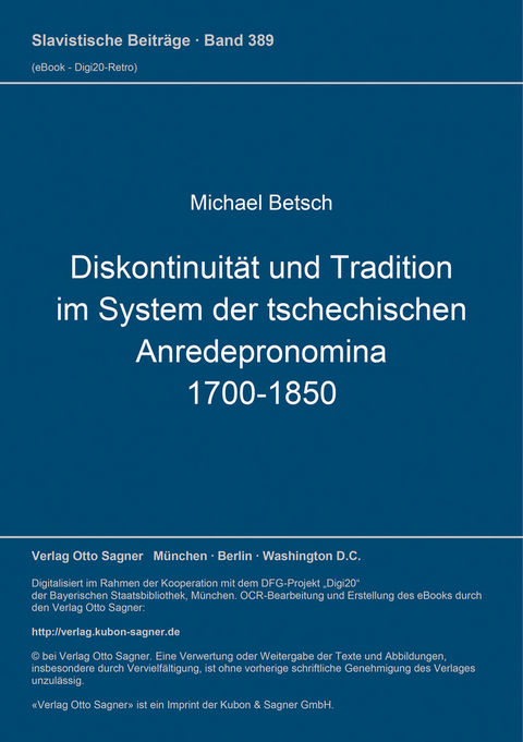 Diskontinuit&auml;t und Tradition im System der tschechischen Anredepronomina (1700-1850) - Michael Betsch