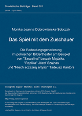 Das Spiel mit dem Zuschauer - Monika Joanna Dobrowlanska-Sobczak