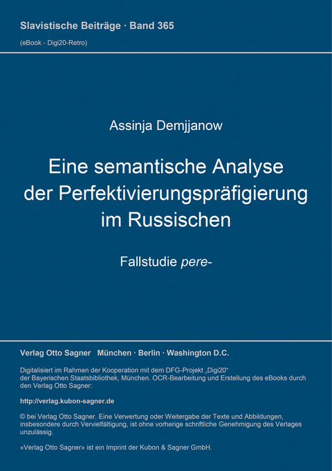 Eine semantische Analyse der Perfektivierungspr&auml;figierung im Russischen. Fallstudie pere- - Assinja Demjjanow