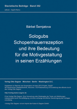 Sologubs Schopenhauerrezeption und ihre Bedeutung für die Motivgestaltung in seinen Erzählungen