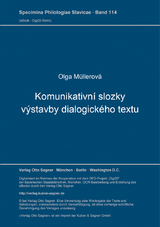 Komunikativn&iacute; složky v&yacute;stavby dialogick&eacute;ho textu - Olga M&uuml;llerov&aacute;