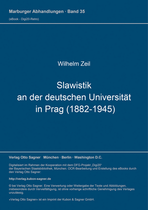 Slawistik an der deutschen Universit&auml;t in Prag (1882-1945) - Wilhelm Zeil