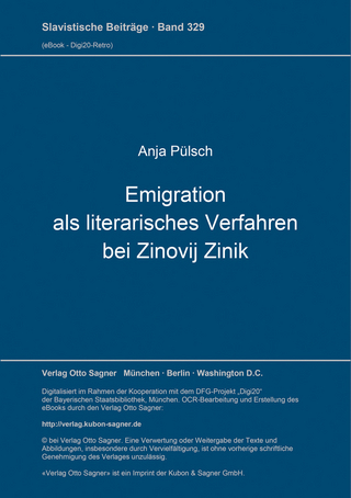 Emigration als literarisches Verfahren bei Zinovij Zinik