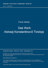 Das Werk Aleksej Konstantinovič Tolstoj - Frank G&ouml;bler