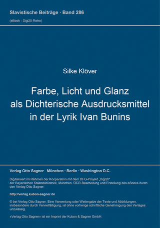 Farbe, Licht und Glanz als dichterische Ausdrucksmittel in der Lyrik Ivan Bunins