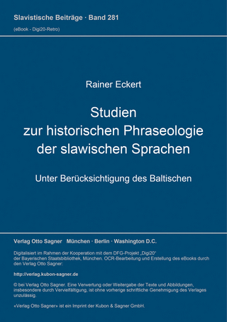 Studien zur historischen Phraseologie der slawischen Sprachen (unter Berücksichtigung des Baltischen)