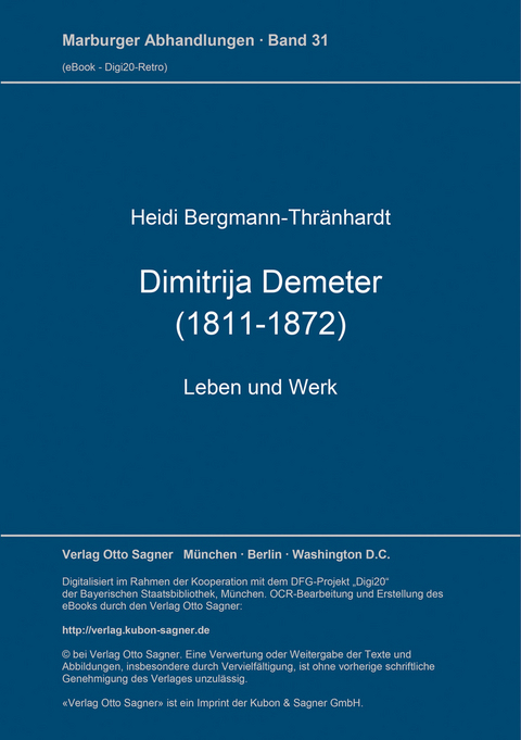 Dimitrija Demeter (1811-1872). Leben und Werk - Heidi Bergmann-Thr&auml;nhardt
