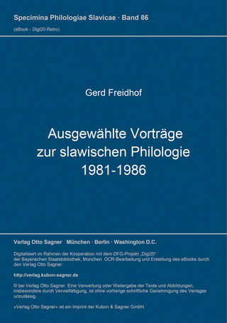Ausgewählte Vorträge zur slawischen Philologie 1981-1986
