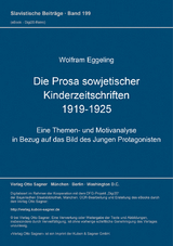 Die Prosa sowjetischer Kinderzeitschriften (1919-1925) - Wolfram Eggeling