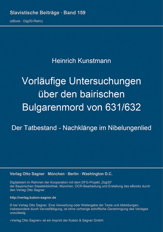Vorläufige Untersuchungen über den bairischen Bulgarenmord von 631/632