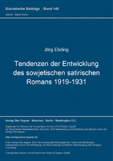 Tendenzen der Entwicklung des sowjetischen satirischen Romans (1919-1931) - J&ouml;rg Ebding