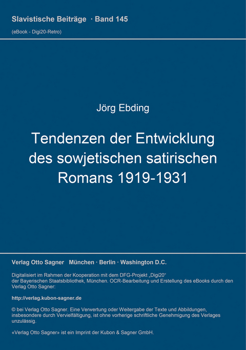 Tendenzen der Entwicklung des sowjetischen satirischen Romans (1919-1931) - J&ouml;rg Ebding
